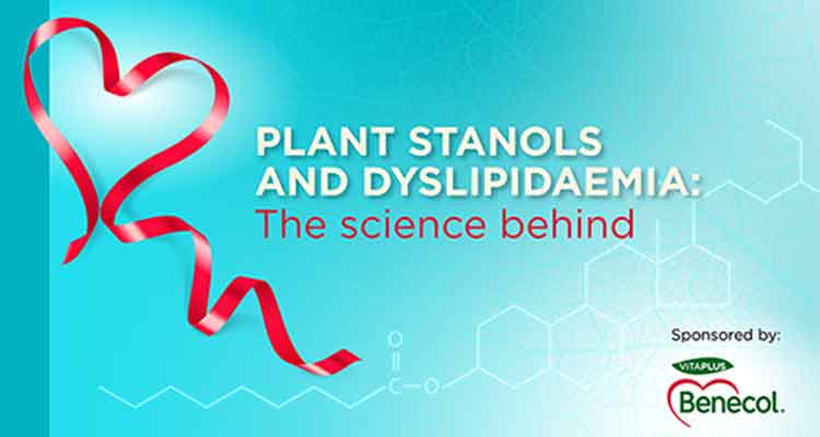 Plant Stanols and Dyslipidaemia: The Science Behind